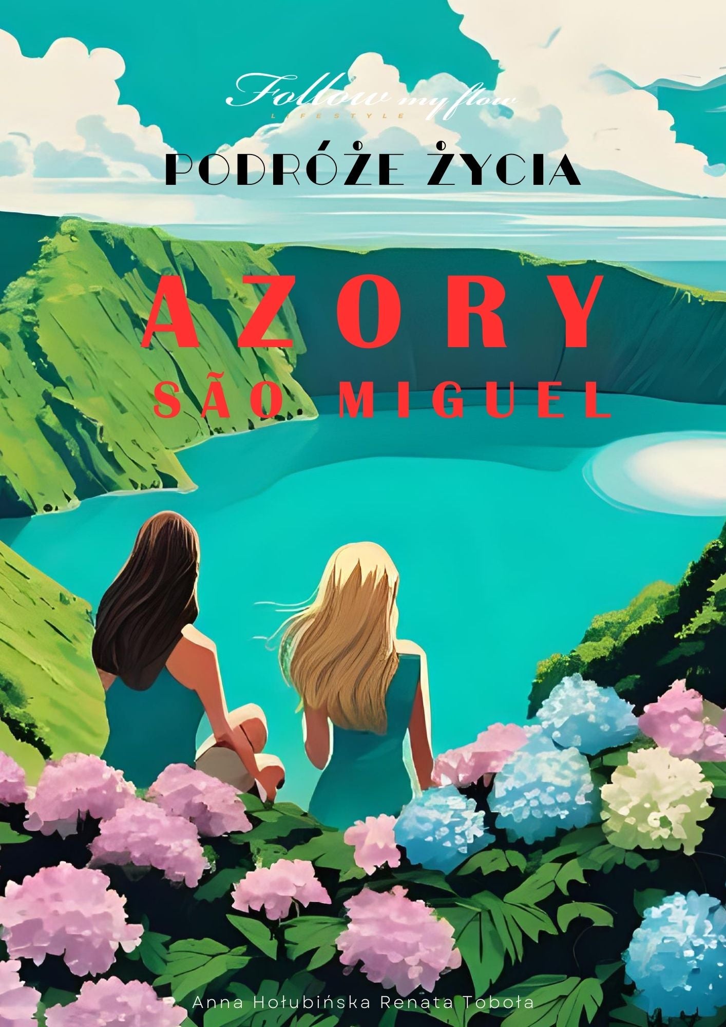 Podróże życia. Azory - São Miguel (eBook)