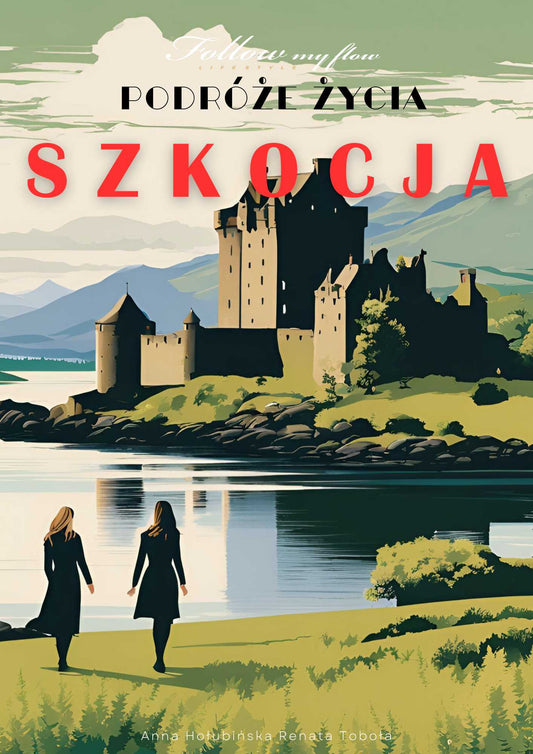 Podróże życia. Szkocja (eBook)